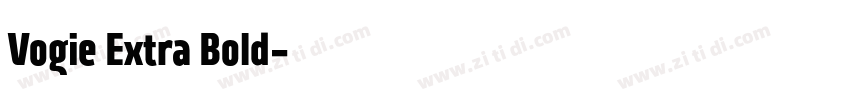 Vogie Extra Bold字体转换 Vogie Extra Bold字体转换
